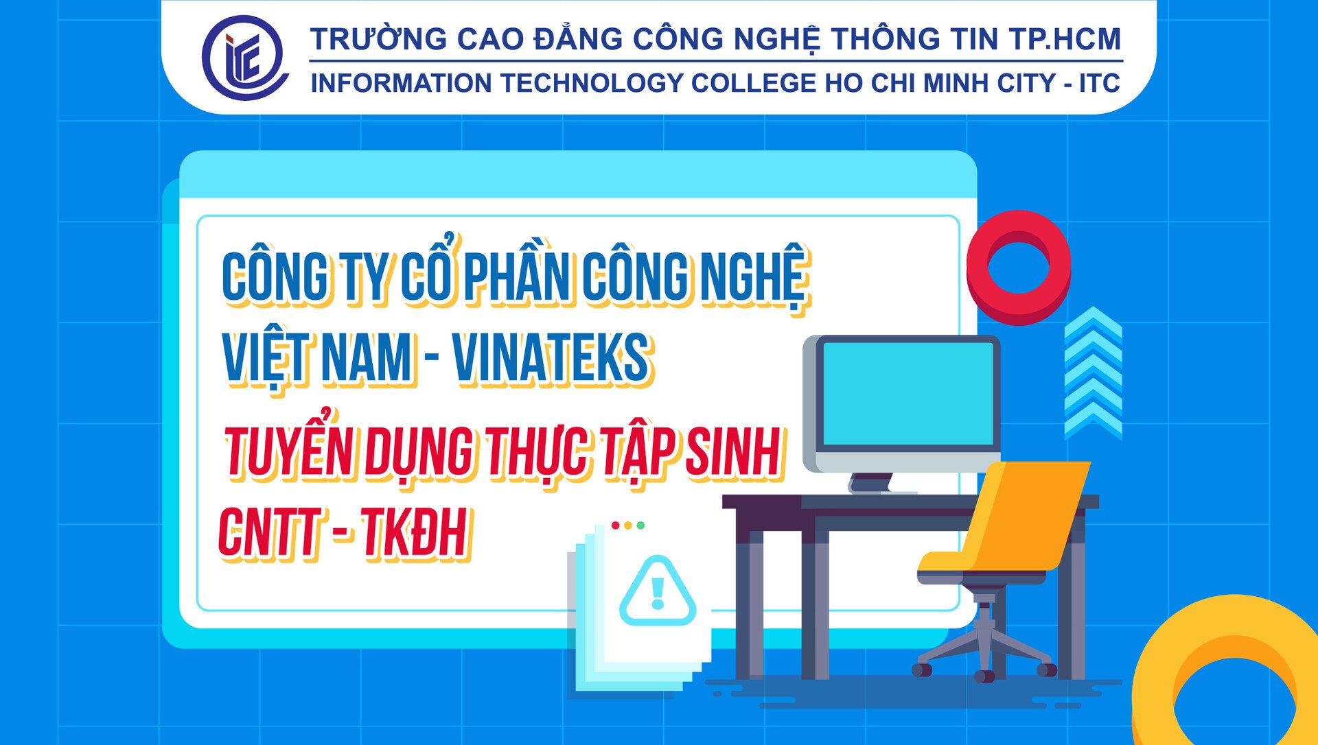 Công Ty Cổ Phần Công Nghệ Việt Nam - Vinateks tuyển thực tập sinh CNTT, TKĐH