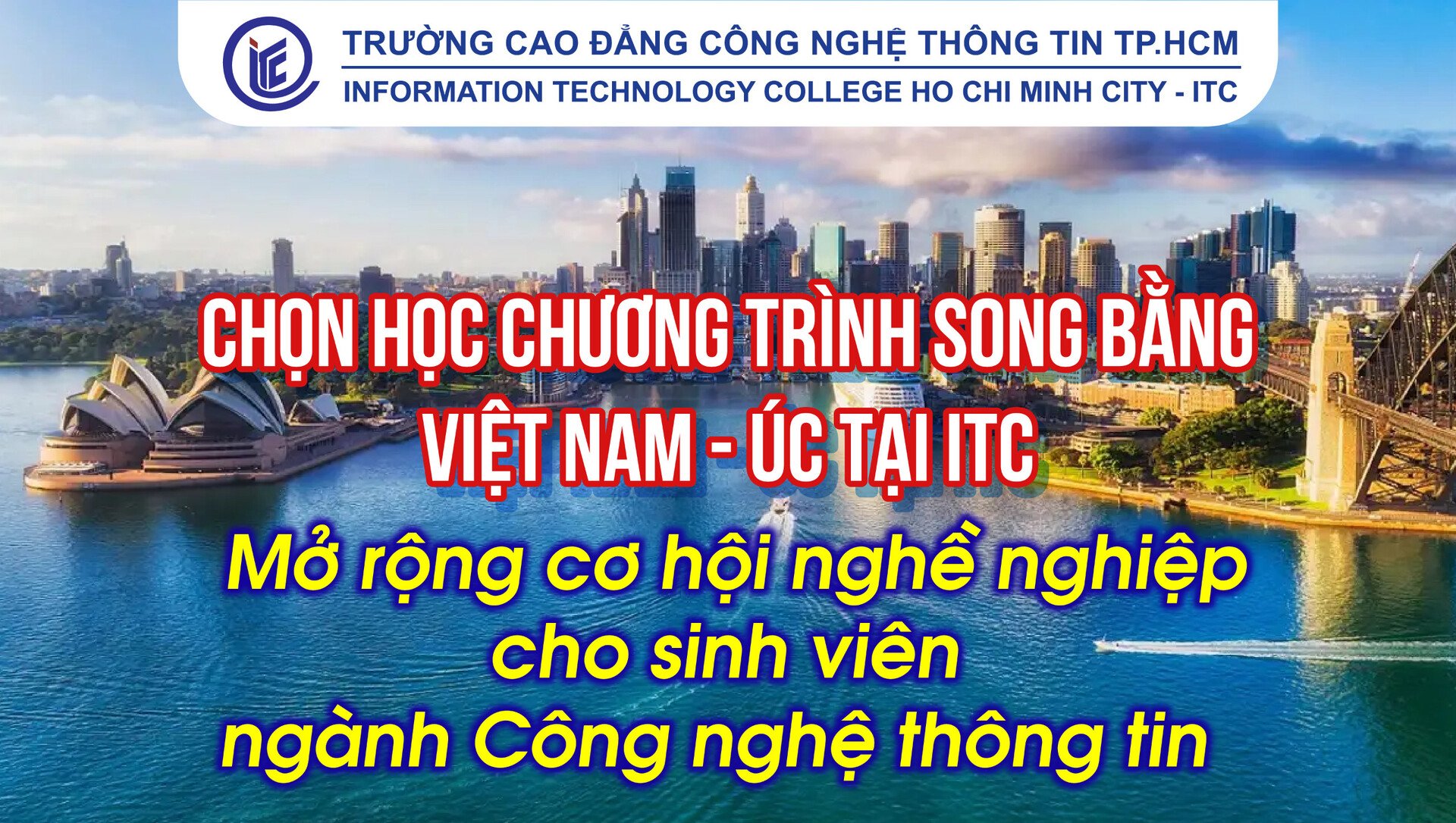 Chọn học chương trình song bằng Việt Nam - Úc tại ITC: Mở rộng cơ hội nghề nghiệp cho sinh viên ngành Công nghệ thông tin