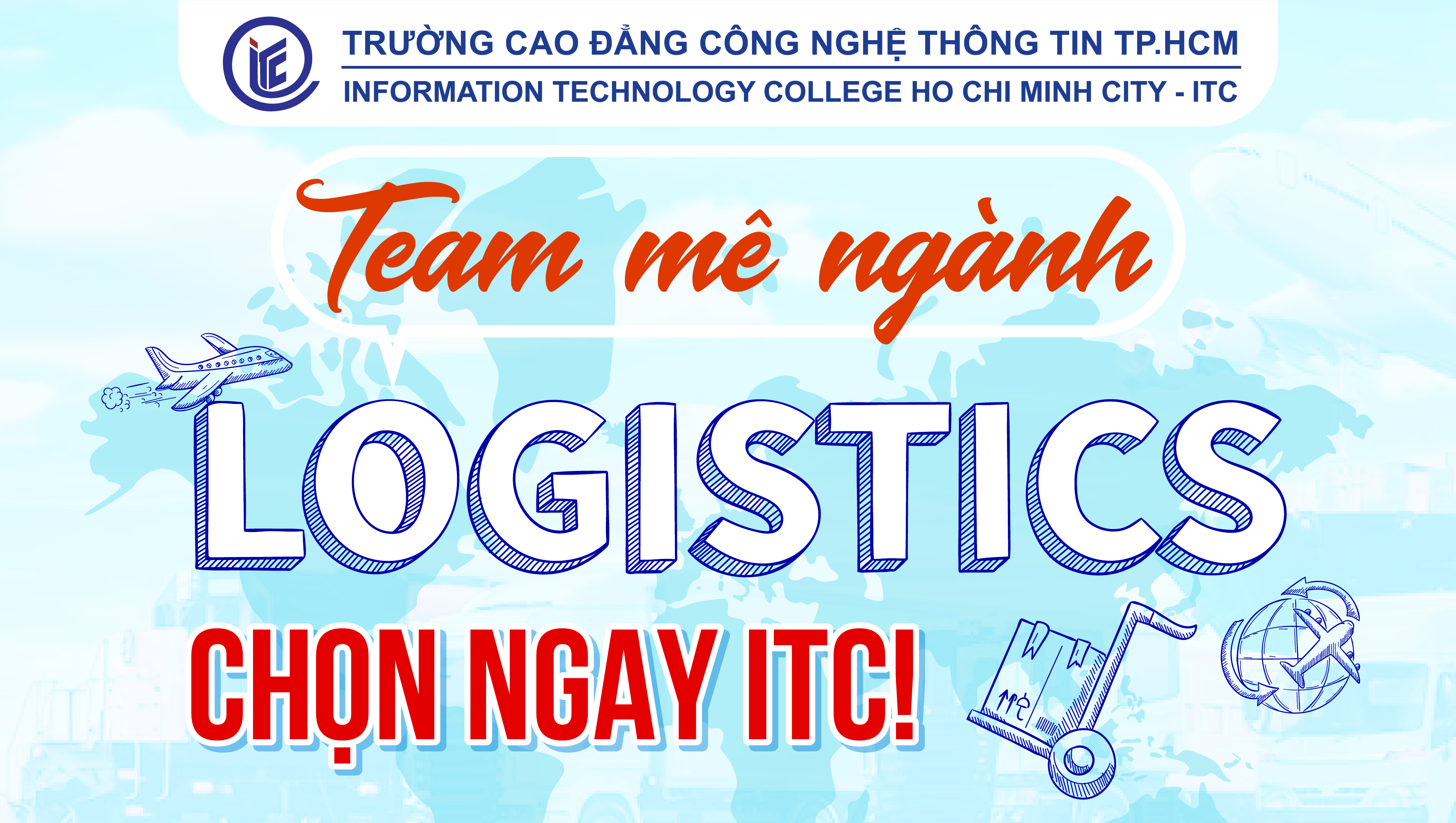 Team mê ngành Logistics, chọn ngay ITC!