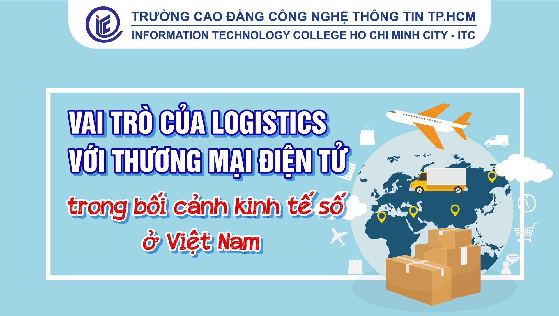 Vai trò của logistics với thương mại điện tử trong bối cảnh kinh tế số ở Việt Nam