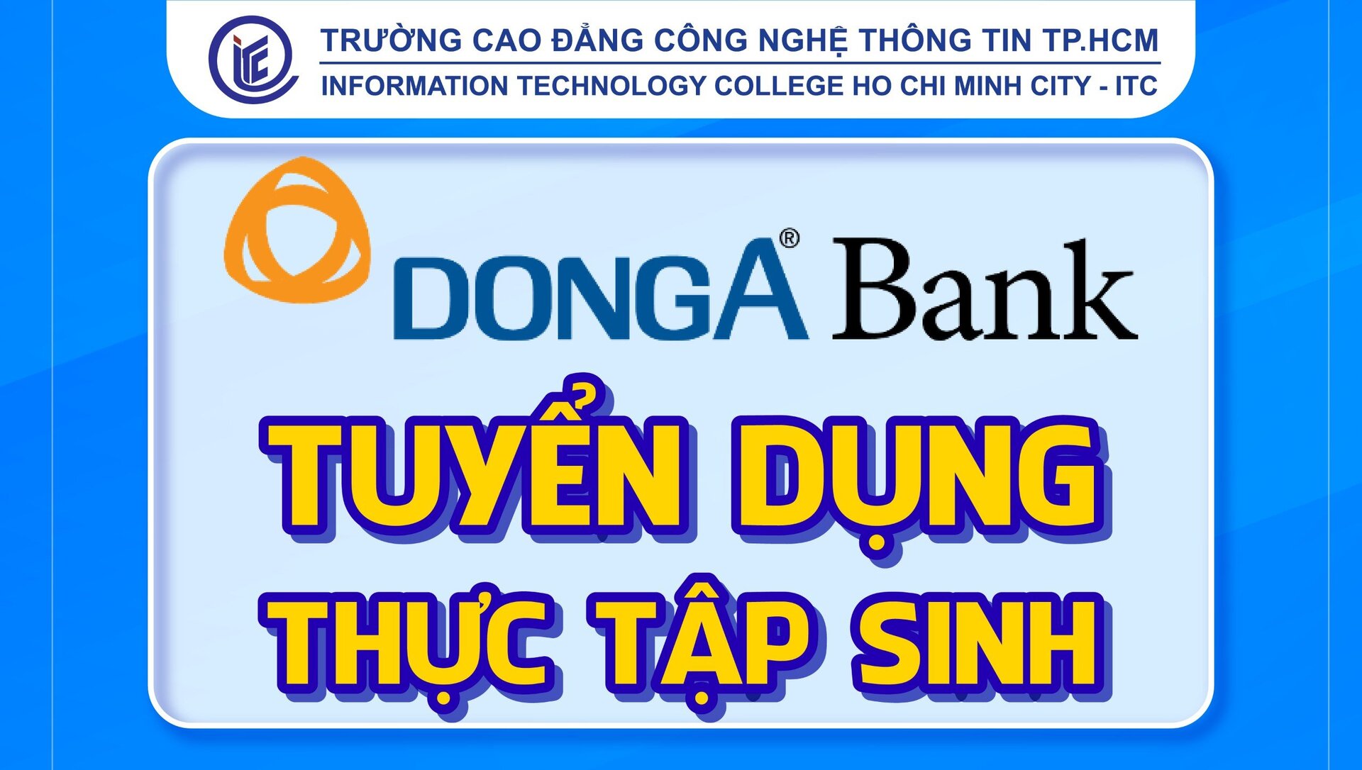 Ngân hàng DongA Bank tuyển dụng nhiều vị trí Thực tập sinh Tiềm năng