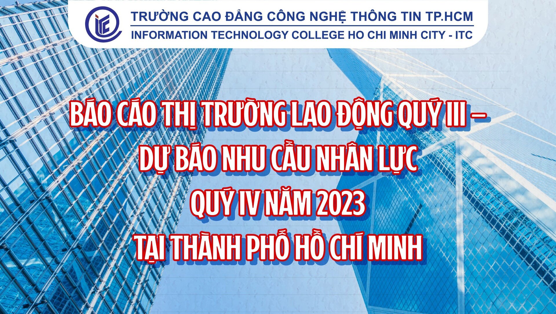 Báo cáo Thị trường lao động quý III – Dự báo nhu cầu nhân lực quý IV năm 2023 tại thành phố Hồ Chí Minh